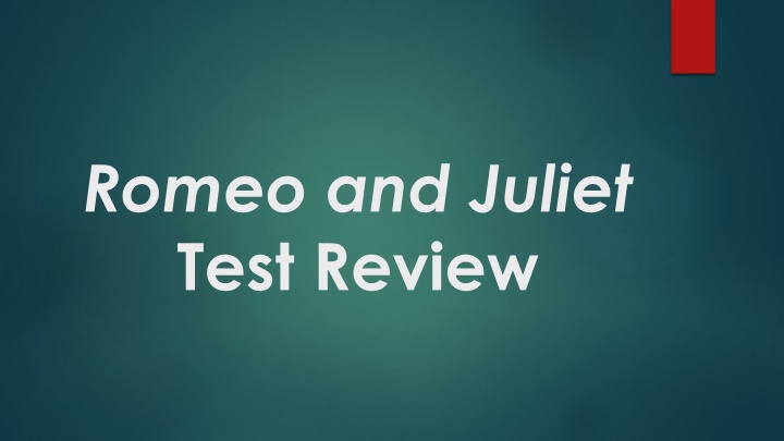 Personal Identities in Romeo and Juliet Test Review