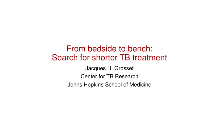 The Journey of TB Treatment Innovation by Jacques H. Grosset