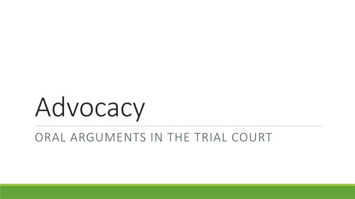 Guide to Oral Arguments in Trial Court