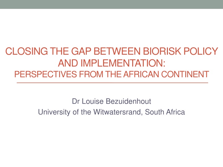 Closing the Gap Between Biorisk Policy and Implementation in Africa