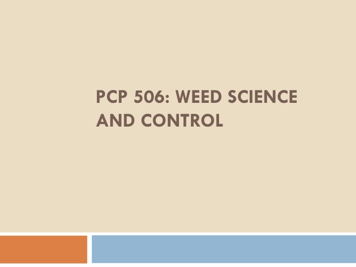 Insights into Weed Science and Control