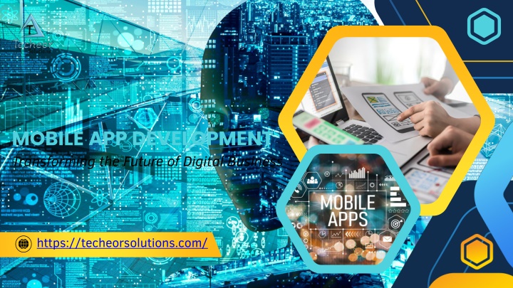Mobile App Development Transforming the Future of Digital Business