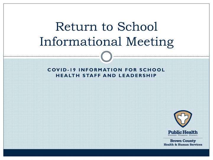 COVID-19 Informational Meeting for School Health Staff and Leadership