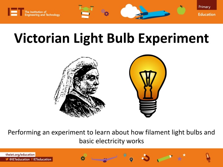 Victorian Light Bulb Experiment and Thomas Edison's Inventions