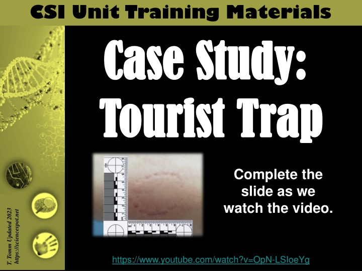 CSI Unit Training Materials Case Study: Tourist Trap