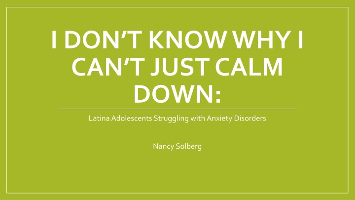 Anxiety Disorders in Latina Adolescents