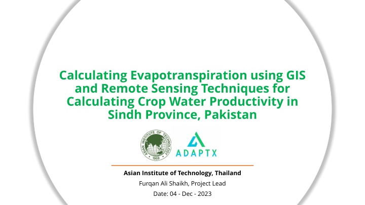 Enhancing Crop Water Productivity in Sindh Province Using GIS and Remote Sensing Techniques