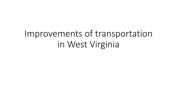 Historical Transportation Developments in West Virginia