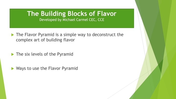 The Flavor Pyramid for Enhanced Culinary Creations