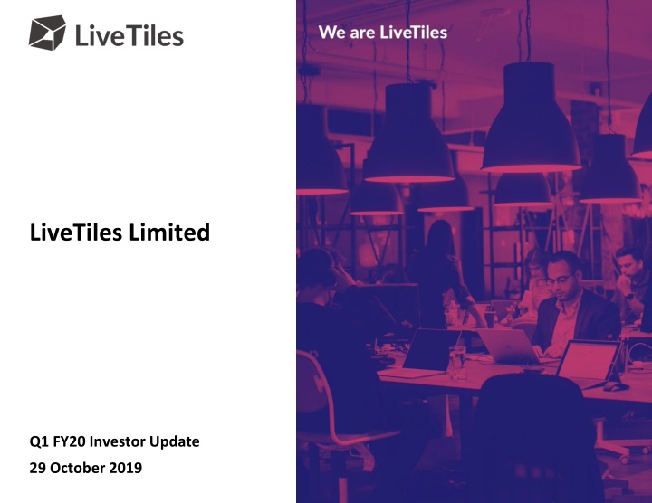 LiveTiles Limited Q1 FY20 Investor Update