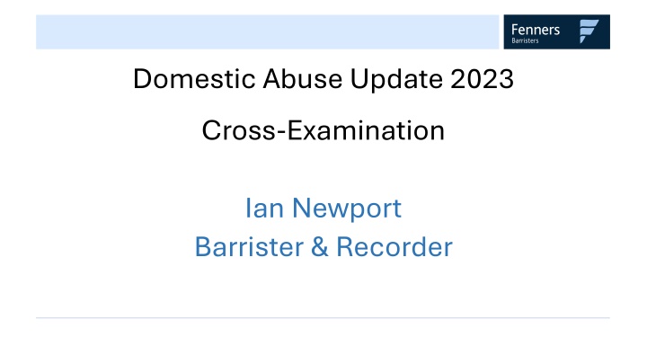 Domestic Abuse Update 2023: Legal Insights & Responsibilities