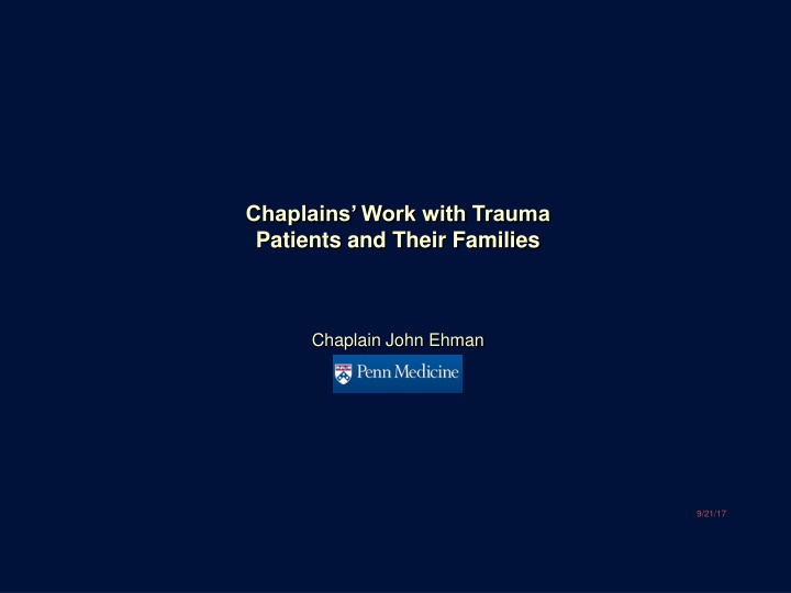 Trauma: Chaplain's Role in Working with Patients and Families