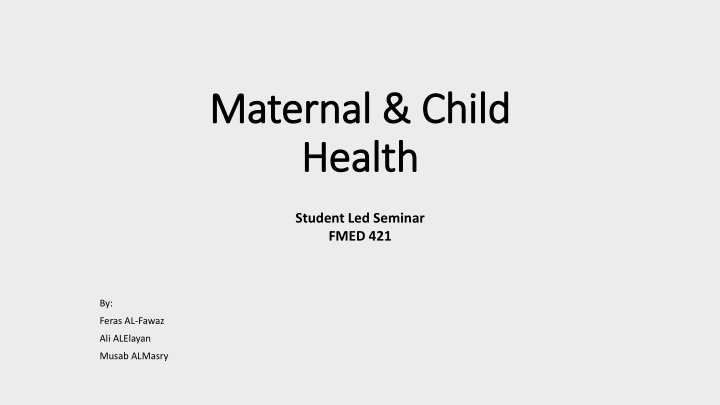 Maternal & Child Health: Understanding and Addressing Health Behaviors and Risks