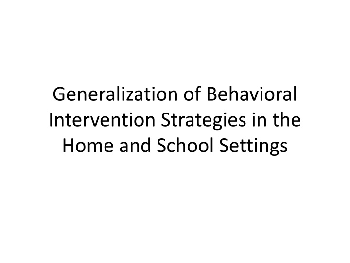Behavioral Intervention Strategies for Children