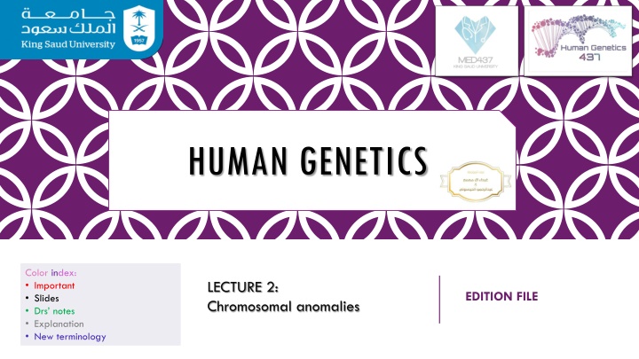 Chromosomal Anomalies in Human Genetics