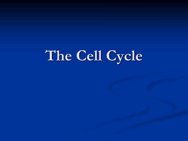 The Cell Cycle: Growth, Division, and Reproduction