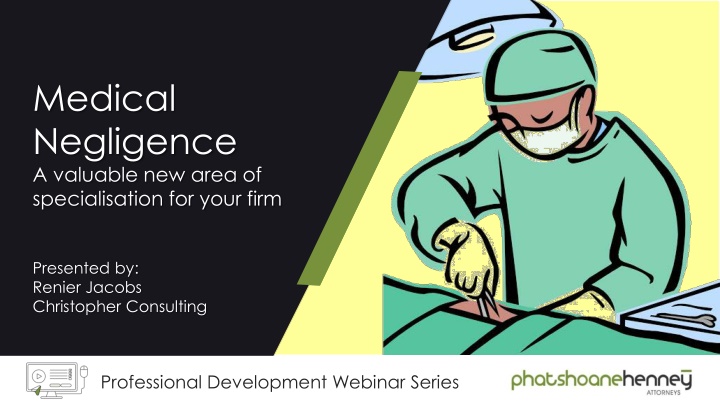 Medical Negligence: A New Specialization Opportunity