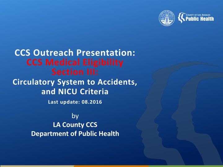 Medical Eligibility Criteria for Circulatory and Respiratory Diseases in CCS Outreach Presentation