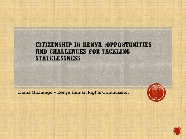 Citizenship in Kenya: Opportunities and Challenges