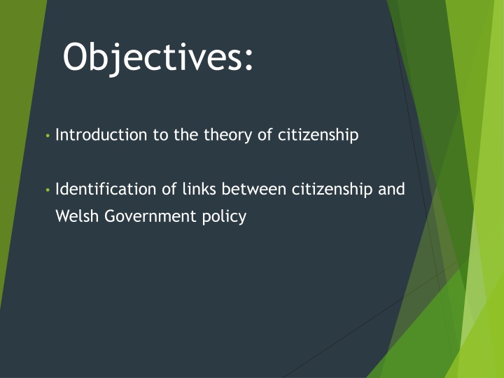 Theory of Citizenship and Welsh Government Policy Links
