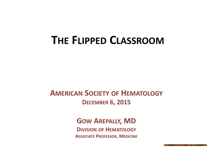 Implementing Flipped Classrooms in Medical Education: A Case Study from Duke University