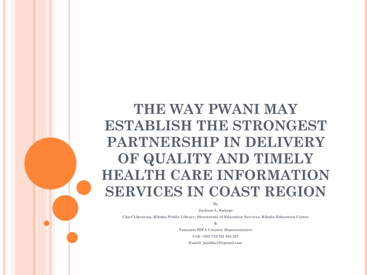 Establishing Strong Health Information Services Partnership in Pwani Region