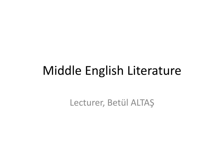 Insights into Middle English Literature: Geoffrey Chaucer and Canterbury Tales