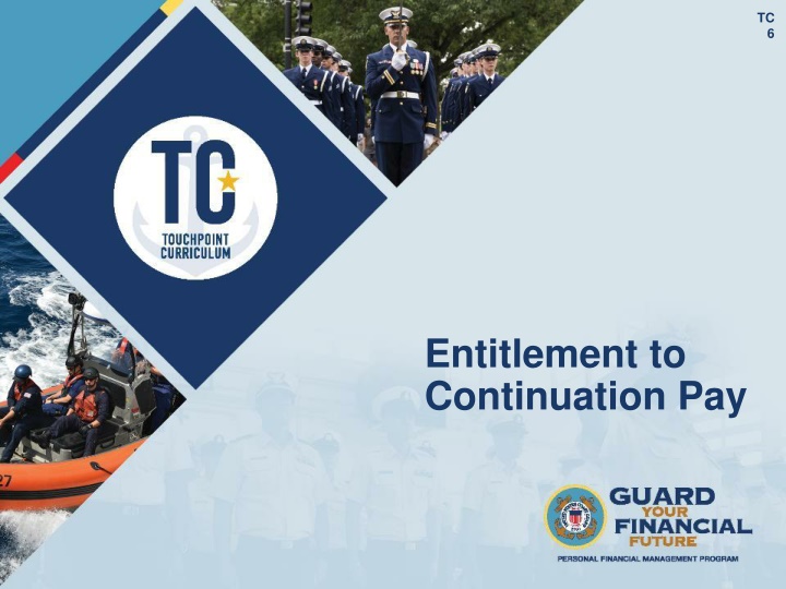 Continuation Pay in Military - Eligibility, Calculation, and Disbursement