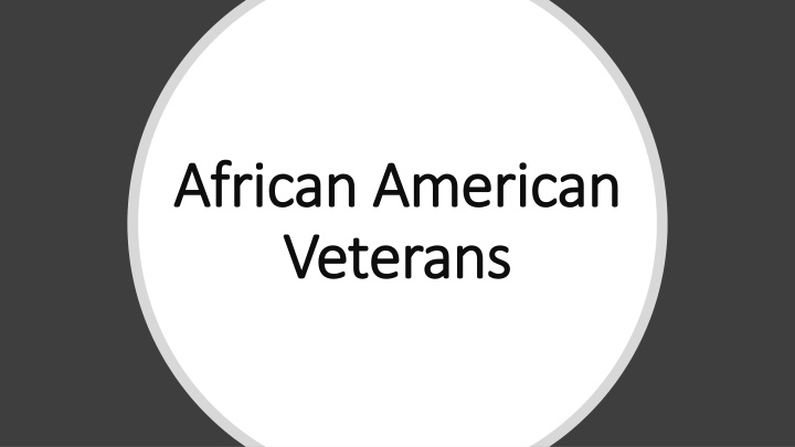 African American Veterans in World War I: The Harlem Hellfighters and Corporal Freddie Stowers