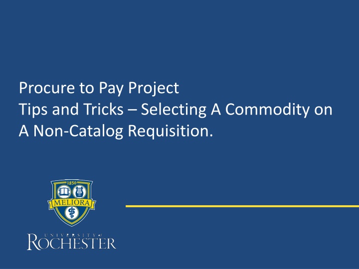 Tips for Selecting Commodity on Non-Catalog Requisitions