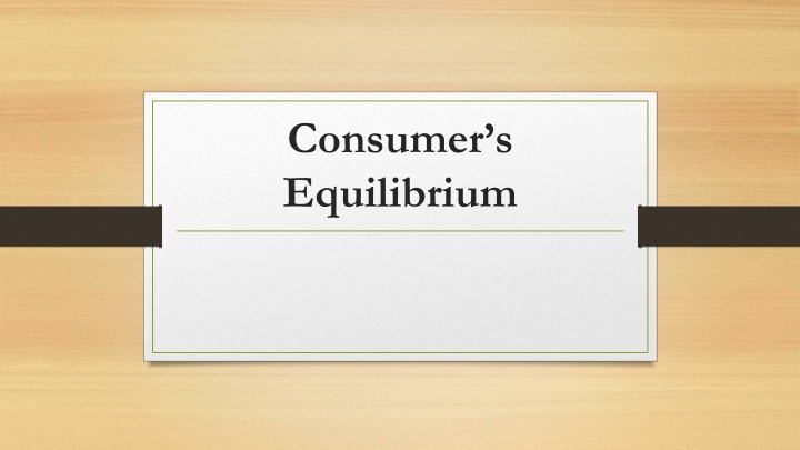 Consumer Equilibrium in Economics