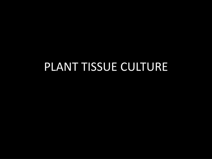 Plant Tissue Culture: A Brief Introduction