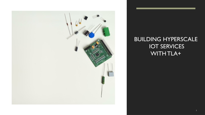 Building Hyperscale IoT Services with TLA+