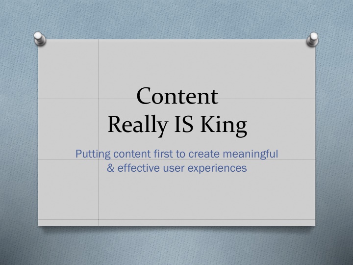 Putting Content First for Effective User Experiences