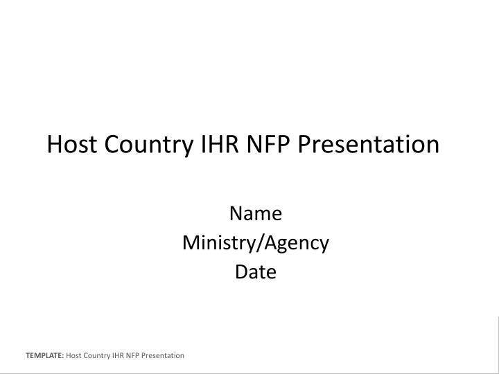 Host Country IHR NFP Presentation Overview