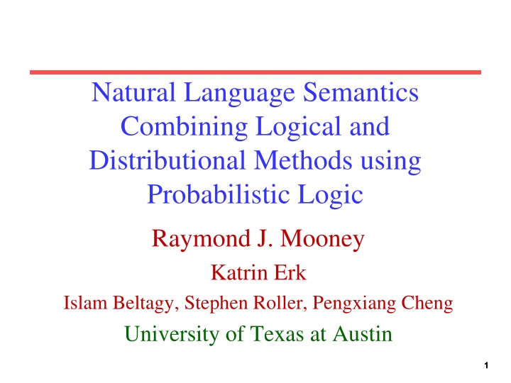 Natural Language Semantics: Combining Logical and Distributional Methods