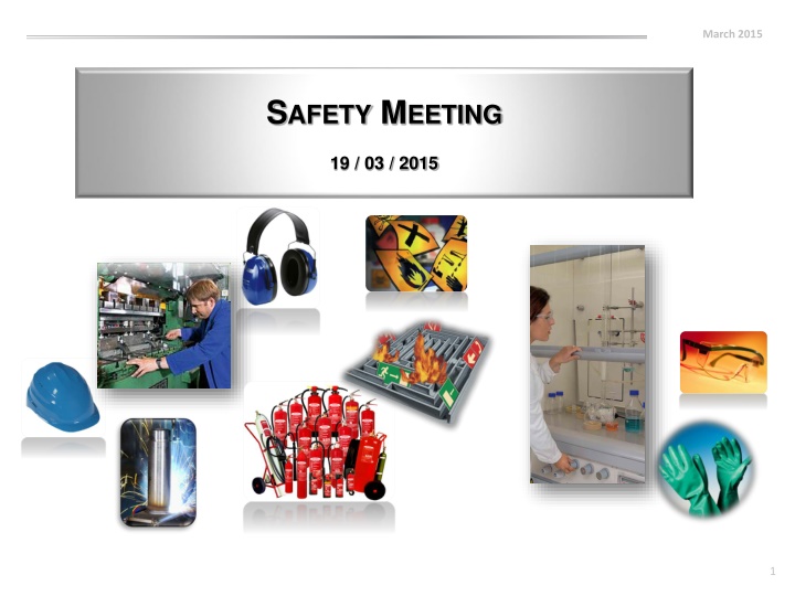 March 2015 Safety Meeting Reminder and Guidelines