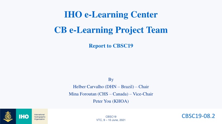 Progress Report: IHO e-Learning Center Project Team Update