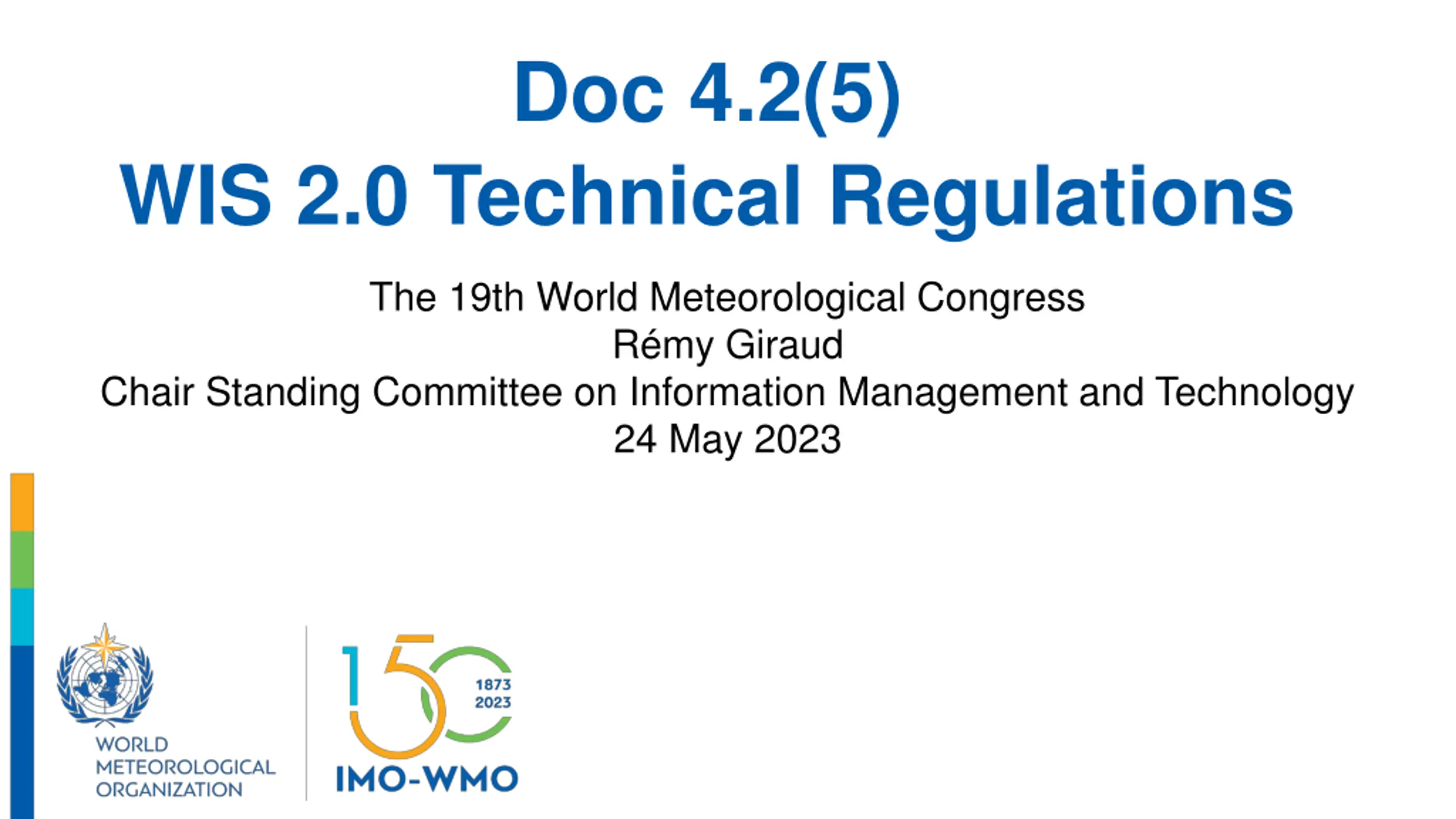Doc 4.2(5). WIS 2.0 Technical Regulations