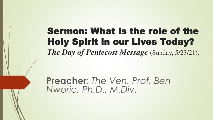 Exploring the Role of the Holy Spirit in Our Lives Today: A Sermon on Pentecost