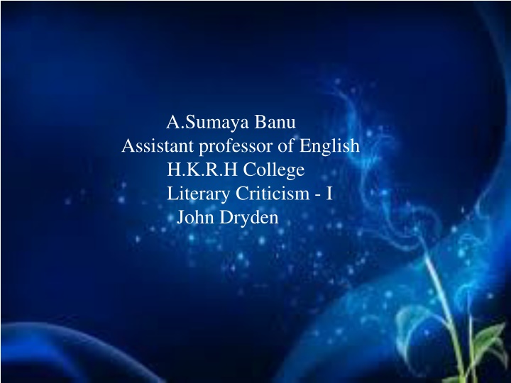 John Dryden's Literary Criticism and Works