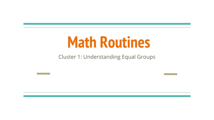Math Routines and Understanding Equal Groups for Grade 3