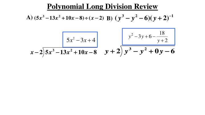 Polynomial Long Division Review and Practice