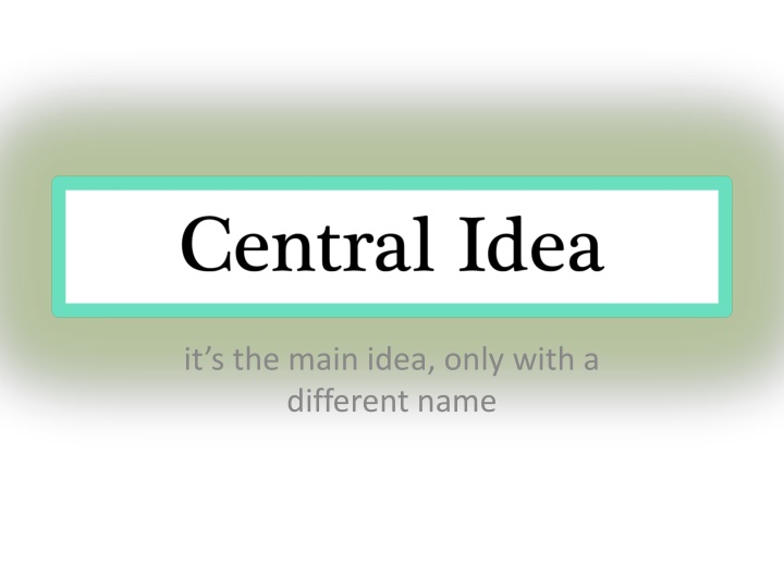 Central Ideas in Texts