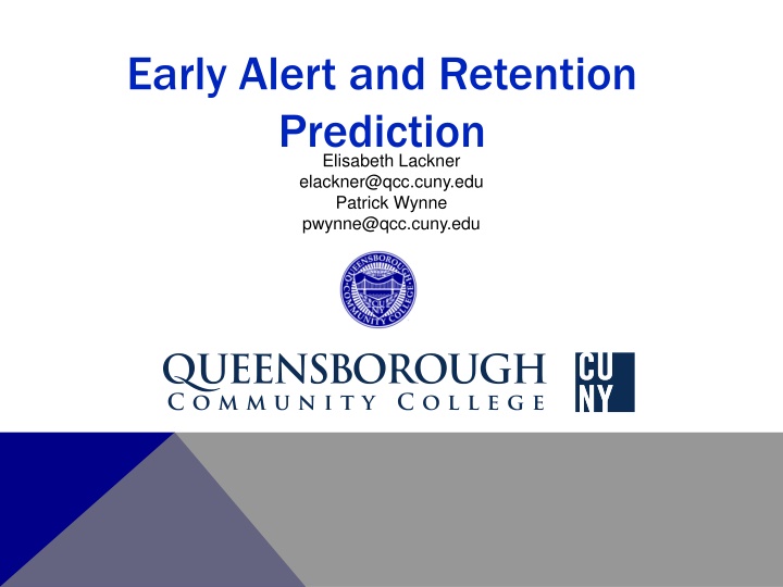 Early Alert and Retention Prediction: Improving Student Success in Higher Education
