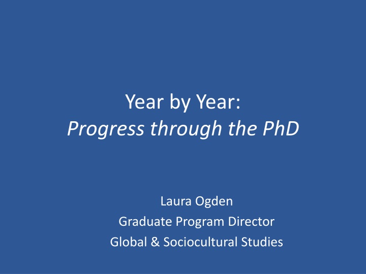 Progress through the PhD Program: Year-by-Year Guide