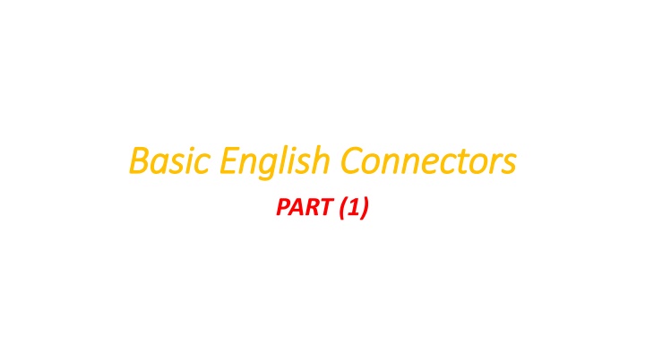 Basic English Connectors and Their Usage