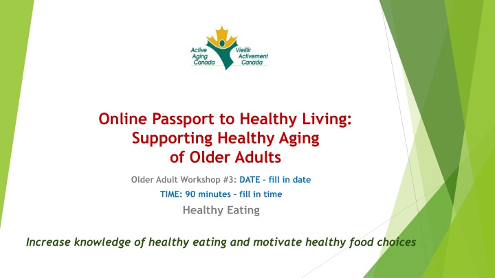 Supporting Healthy Aging Through Nutrition: Older Adult Workshop #3