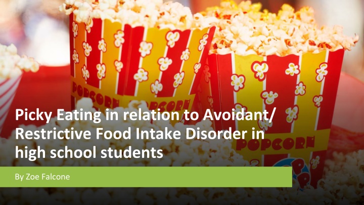 The Link Between Picky Eating and Avoidant/Restrictive Food Intake Disorder in High School Students