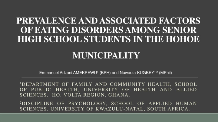 Prevalence and Factors of Eating Disorders Among High School Students